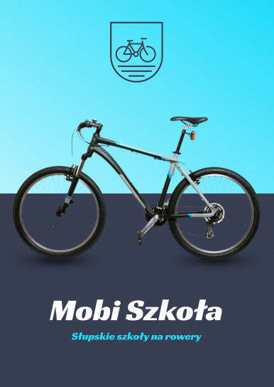 Rower a pod nim napis Moi Szkoła